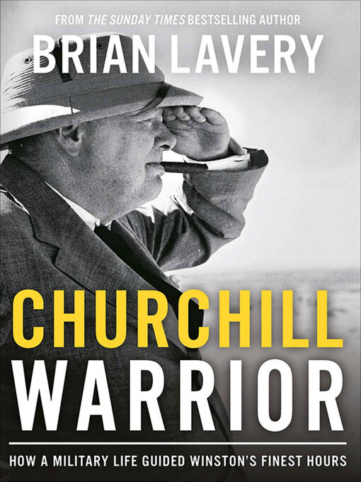 Title details for Churchill Warrior by Brian Lavery - Available